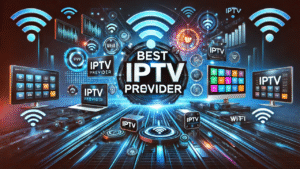 IPTV France: The Complete Guide to Internet Television in the French Market